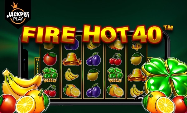 Fire_Hot_40_Jackpot_Play_Regular_Banner_600x364_20.jpg